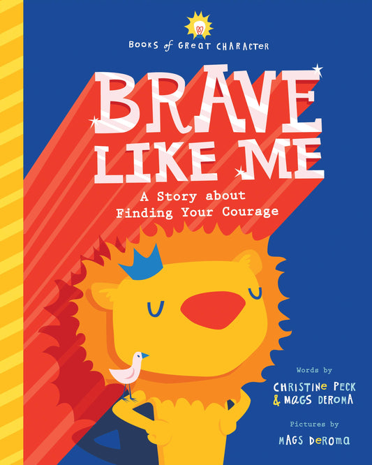 Brave Like Me: A Story about Finding Your Courage (HC)